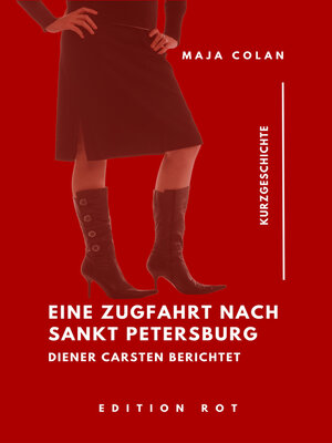cover image of Eine Zugfahrt nach Sankt Petersburg
